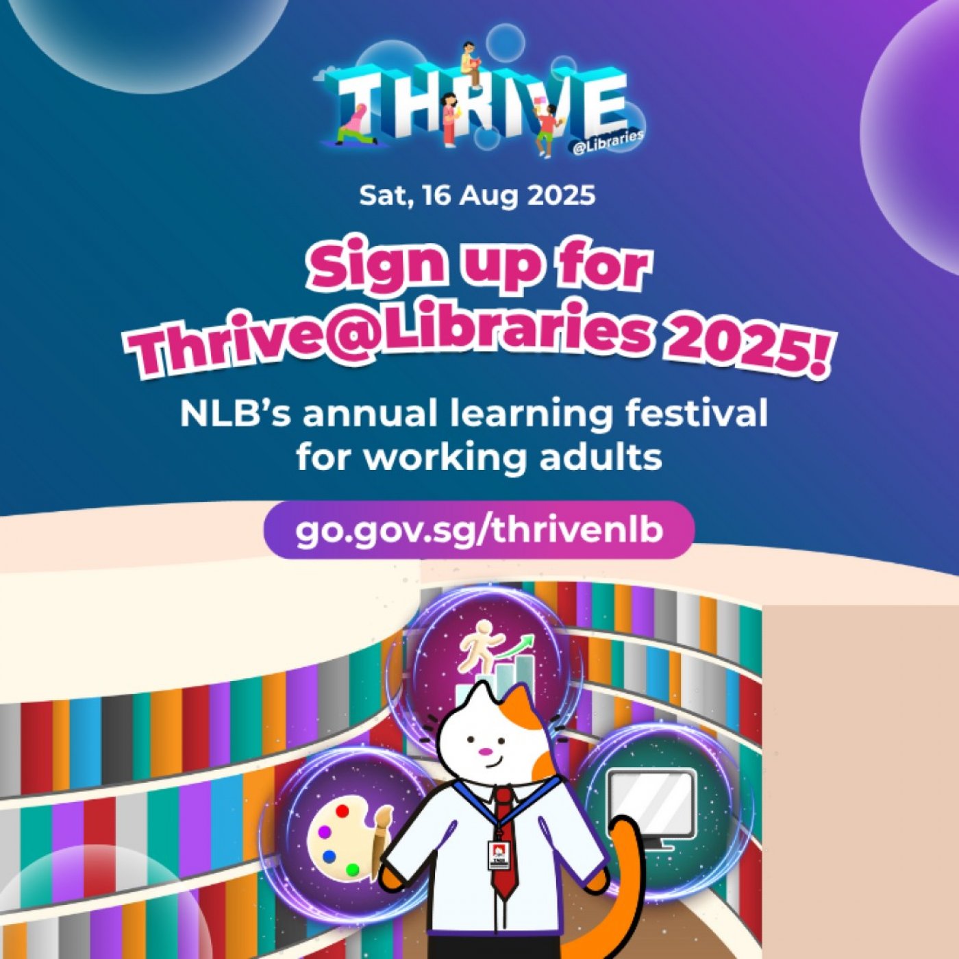 Thrive@Libraries 2025 - NLB's annual learning event designed for working adults