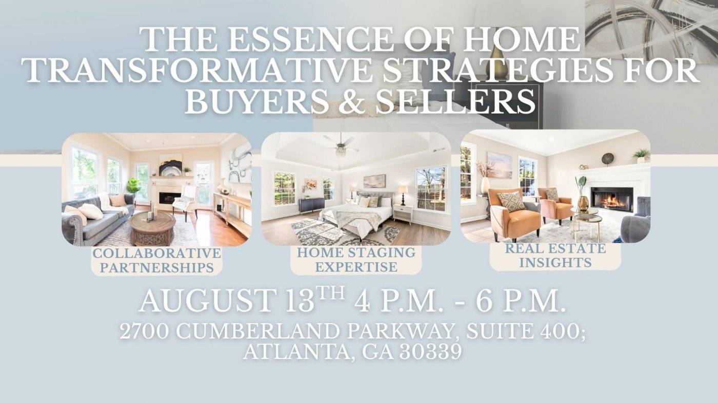 The Essence of Home: Transformative Strategies for Buyers & Sellers