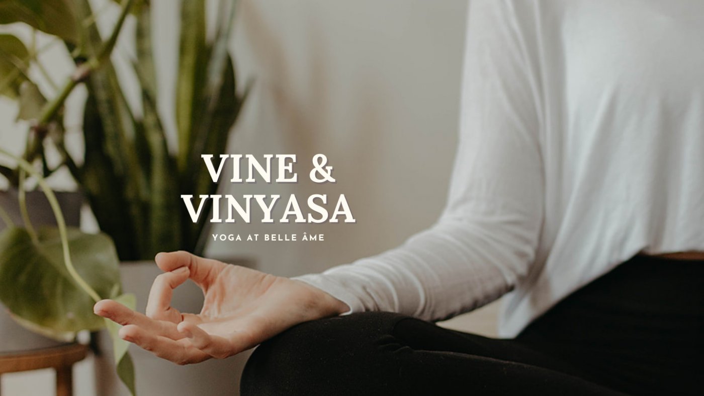 Vine & Vinyasa at Belle \u00c2me Vineyard