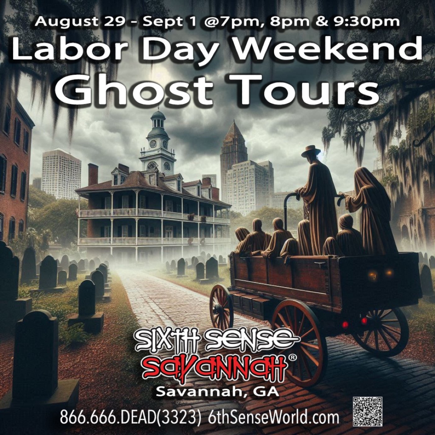 Labor Day Weekend Ghost Tours @7pm, 8pm & 9:30 by Sixth Sense Savannah