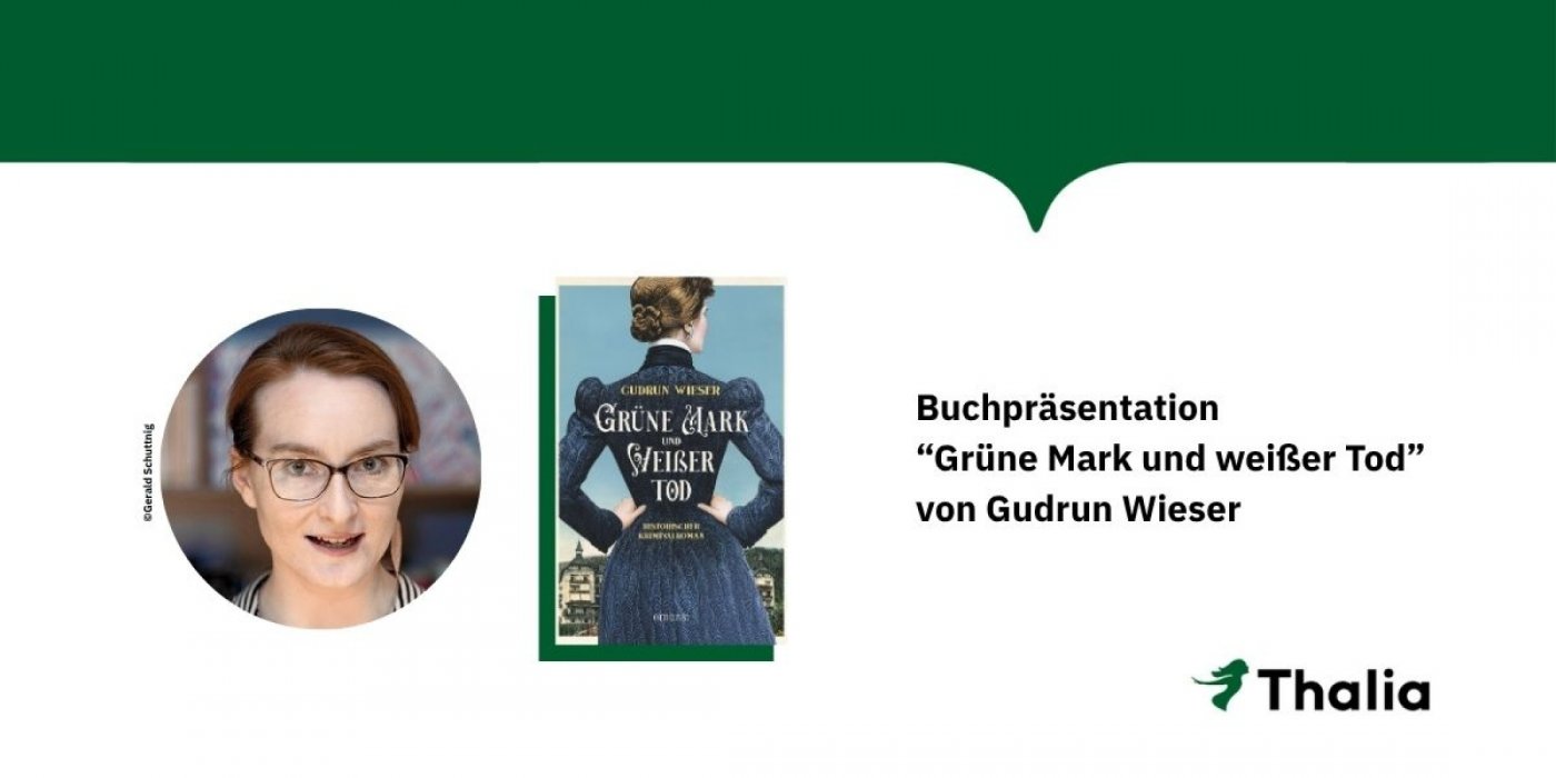 Gudrun Wieser pr\u00e4sentiert \u00bbGr\u00fcne Mark und Wei\u00dfer Tod\u00ab