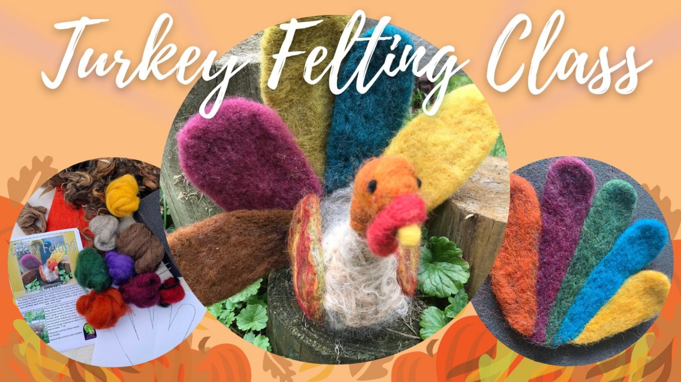 Turkey Needle Felting Class