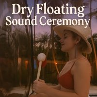 Floating Sound Ceremony 