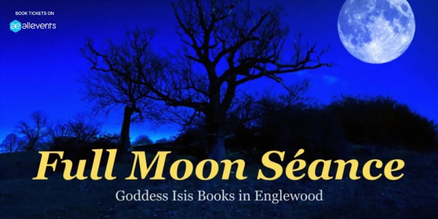 Full Moon S\u00e9ance in Englewood