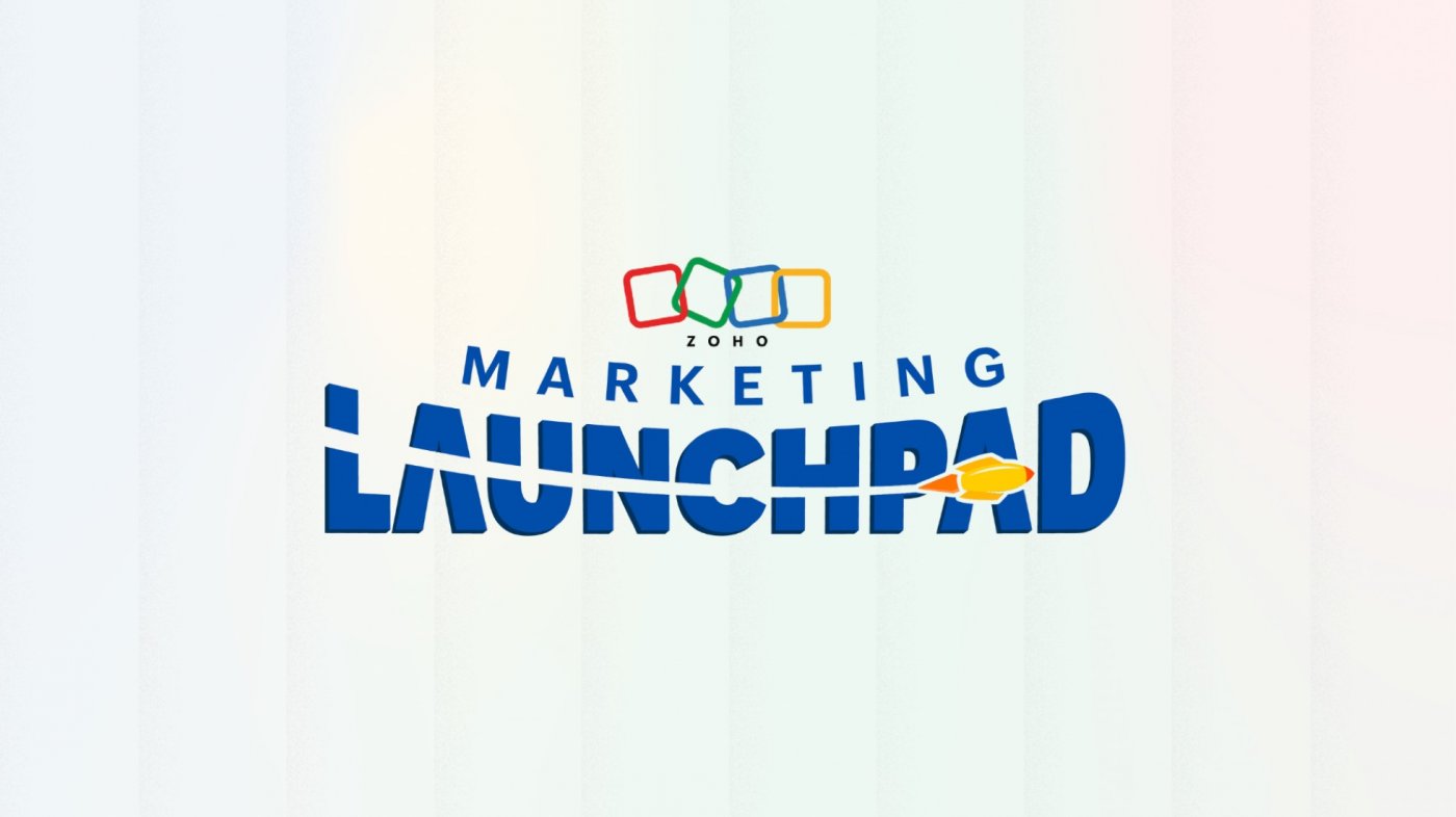 Zoho Marketing Launchpad - 2025 - Delhi