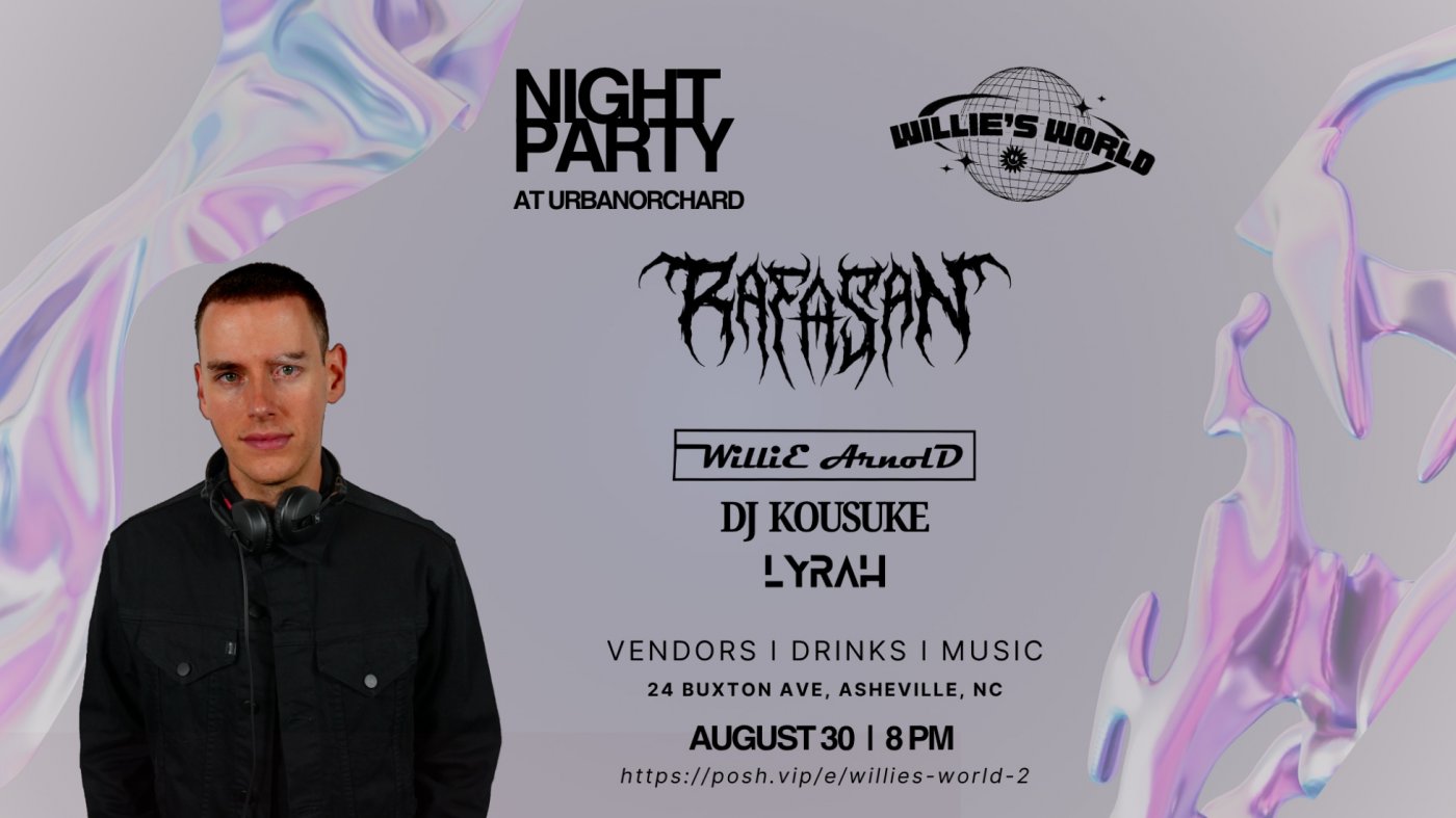 Asheville Nightlife: Rafasan (ATL) + Local DJs at Urban Orchard