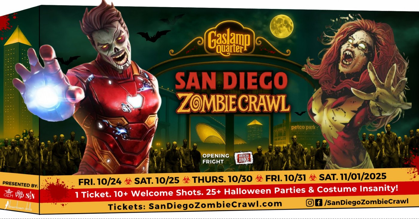 2025 San Diego Zombie Crawl Halloween Parties Oct 24, 25, 30, 31 & Nov 1!