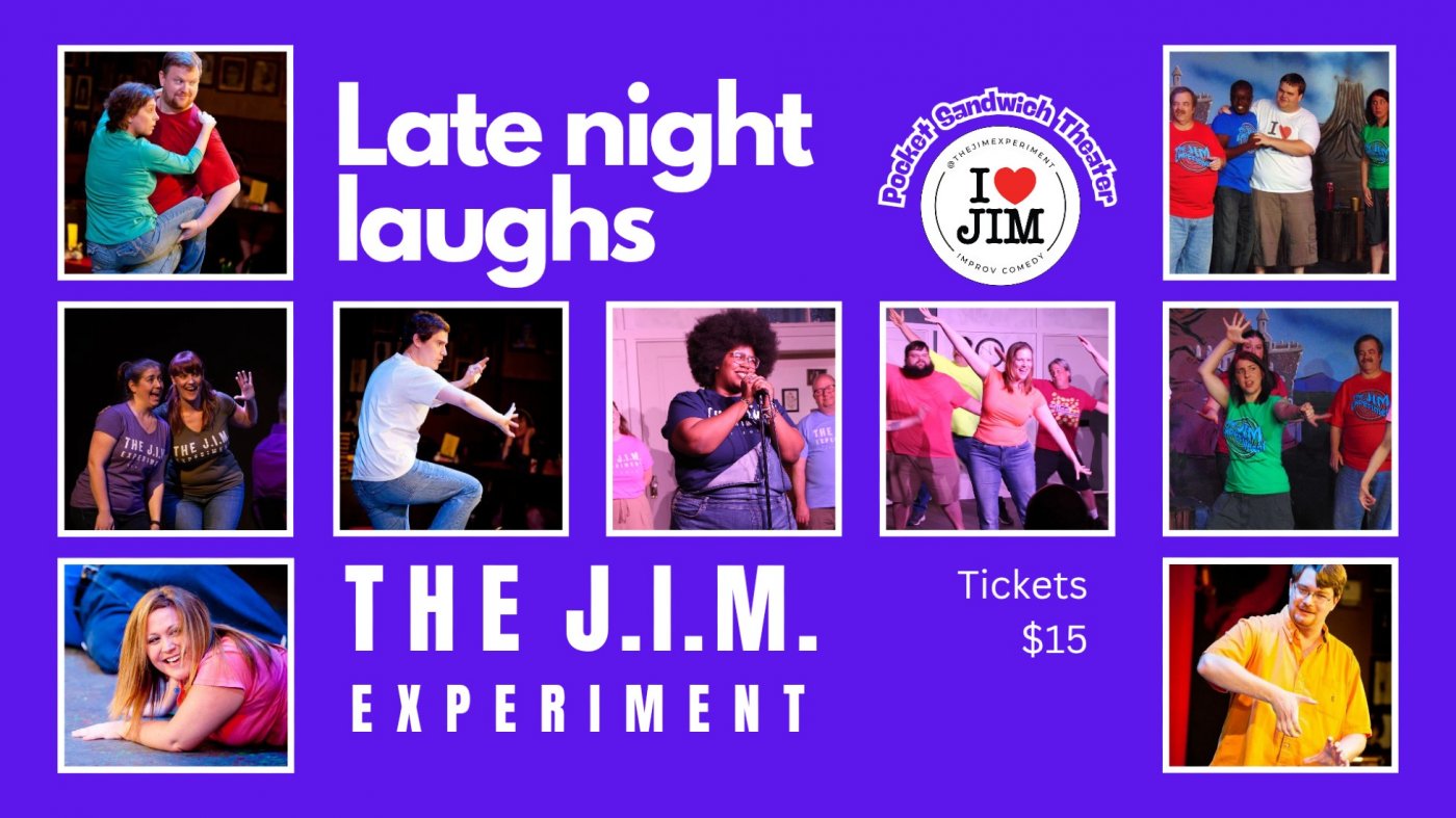 The JIM Experiment Late Night Improv Show!
