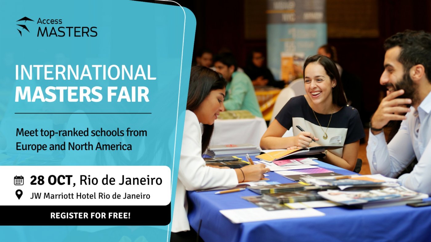 FIND YOUR MASTER'S DEGREE IN RIO DE JANEIRO ON 28 OCT WITH ACCESS MASTERS