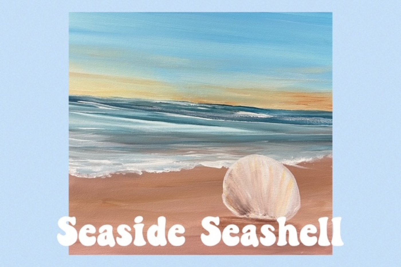Beyond The Spectrum Wednesday Art Program - Seaside Seashell Acrylic