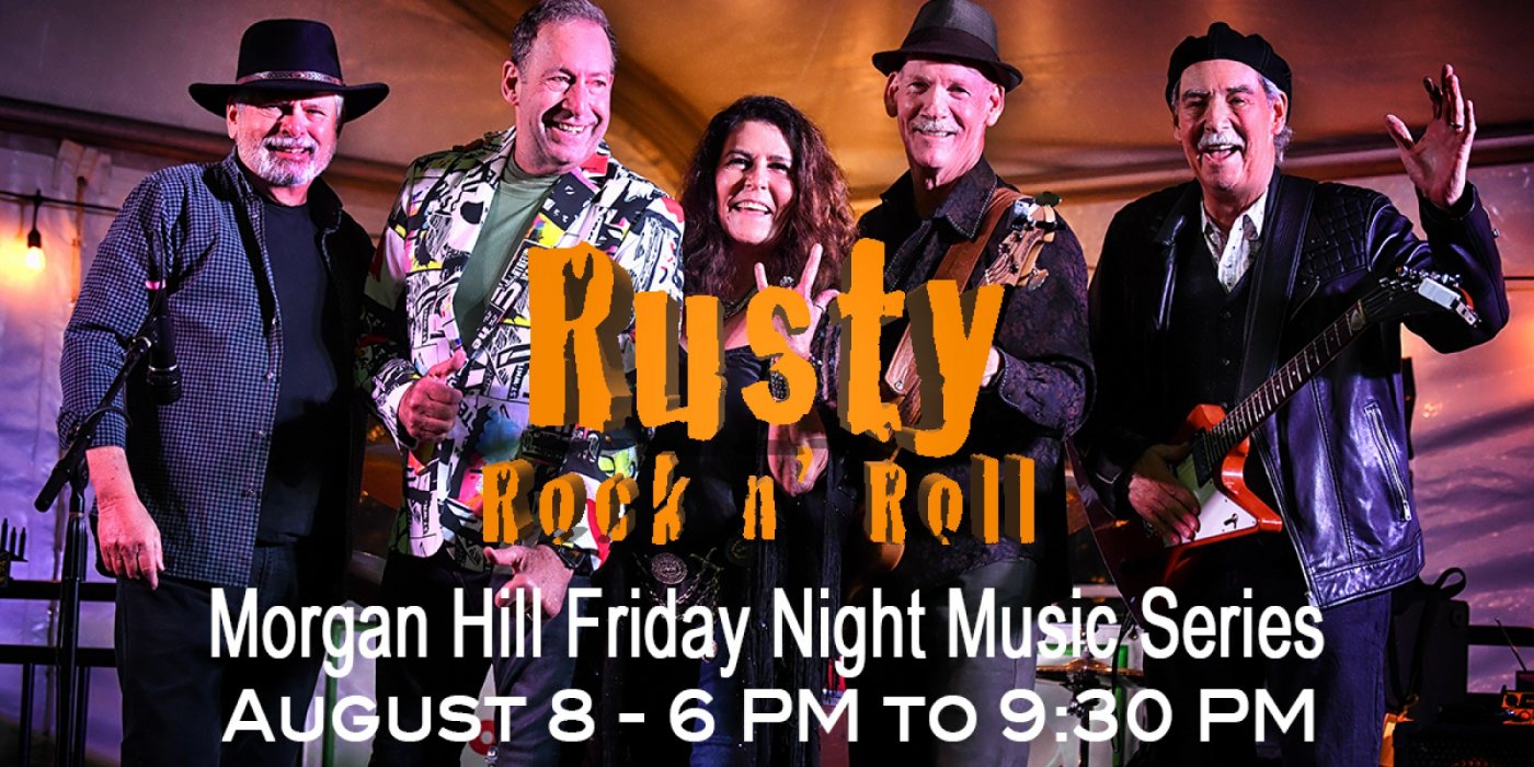 Rusty Rock n' Roll at the Morgan Hill Friday Night Music Series