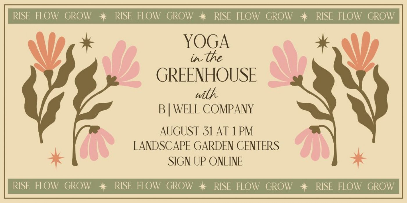 Yoga in the Greenhouse with BWELL