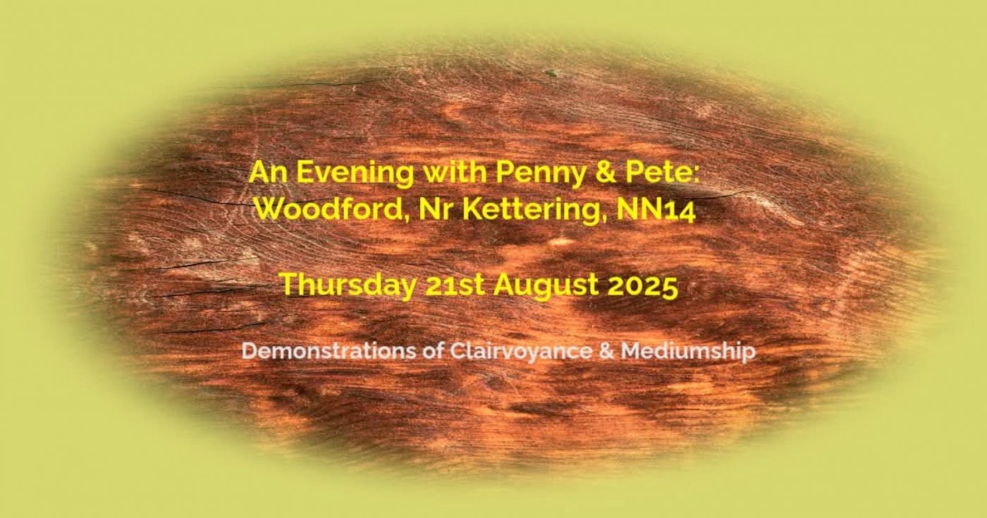 An Evening with Penny & Pete: Woodford, Nr Kettering