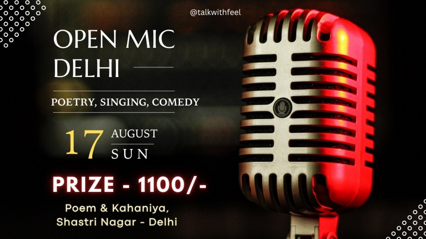 Open Mic in Delhi - Shastri Nagar