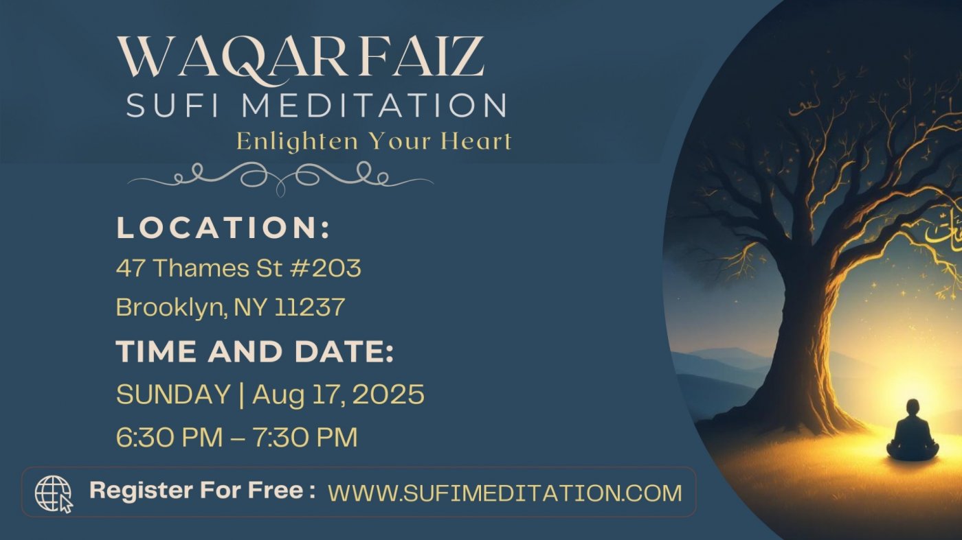 Waqar Faiz Sufi Meditation NYC - Brooklyn