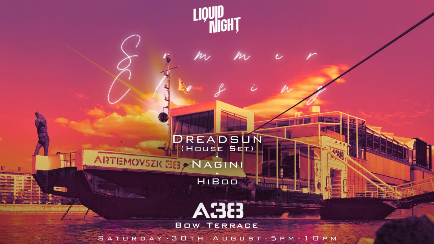 Liquid Night Summer Closing