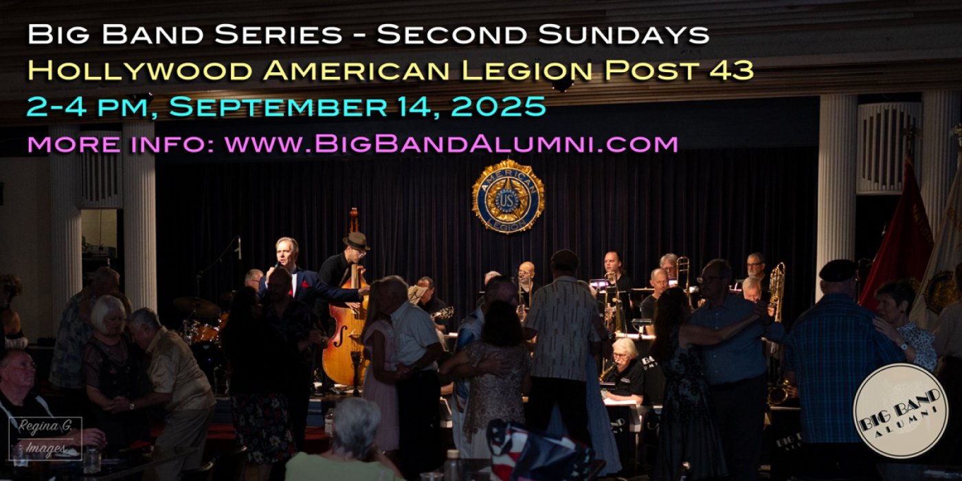 Big Band Series, Big Band Alumni at the Historic American Legion Post 43, Sunday, September 14, 2025