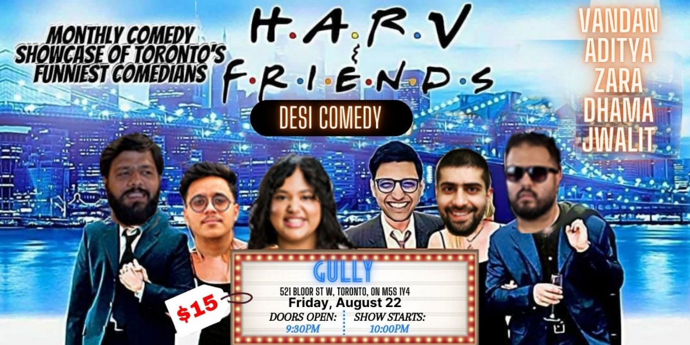 DESI COMEDY SHOW: HARV AND F.R.I.E.N.D.S