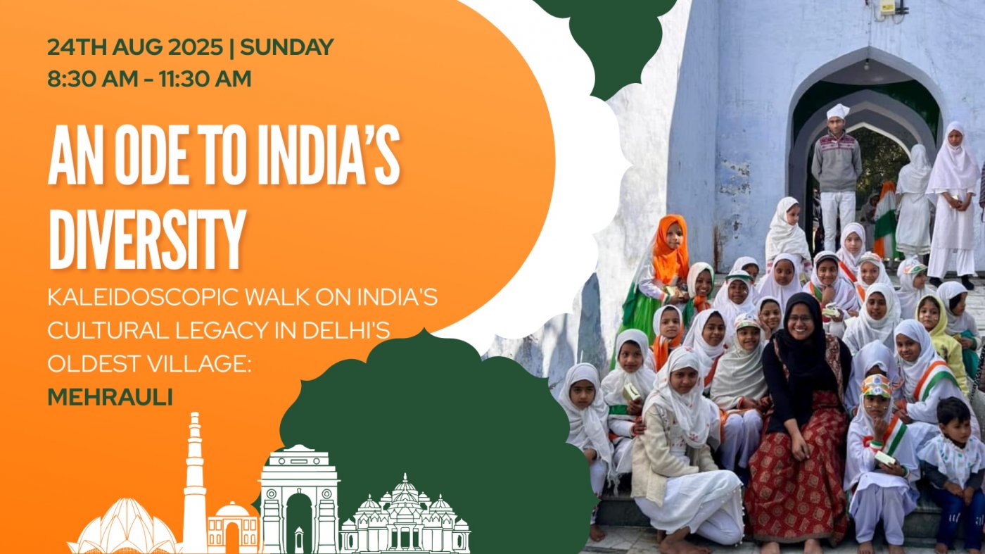 An Ode to India\u2019s Diversity: Kaleidoscopic Walk on India\u2019s Cultural Legacy in Delhi\u2019s Oldest Village