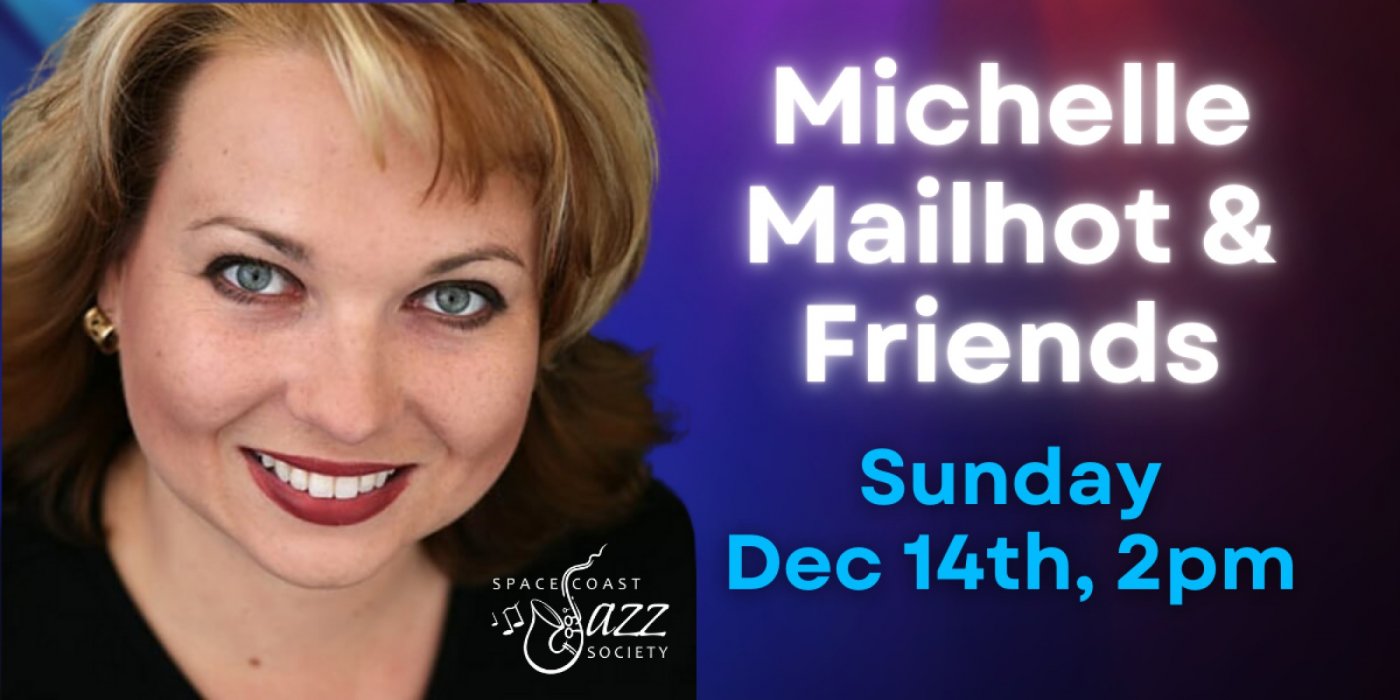 Jazz Concert by Vocalist Michelle Mailhot & Friends