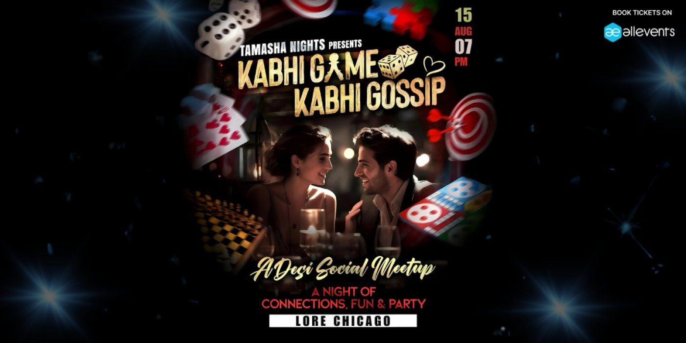 Chicago Desi Singles Meetup - Games, Gossip & Party @Lore Nightclub