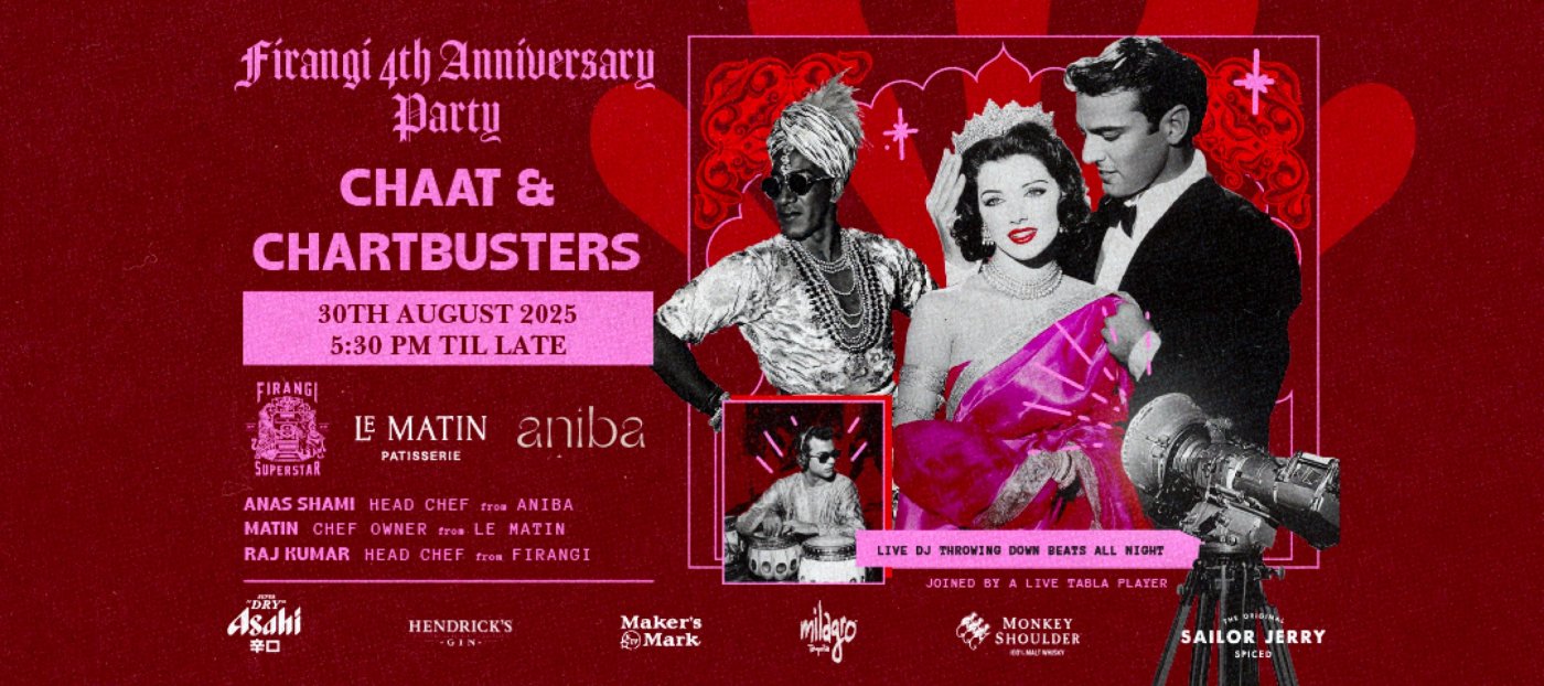 Firangi 4th Anniversary Party - Chaat & Chartbusters