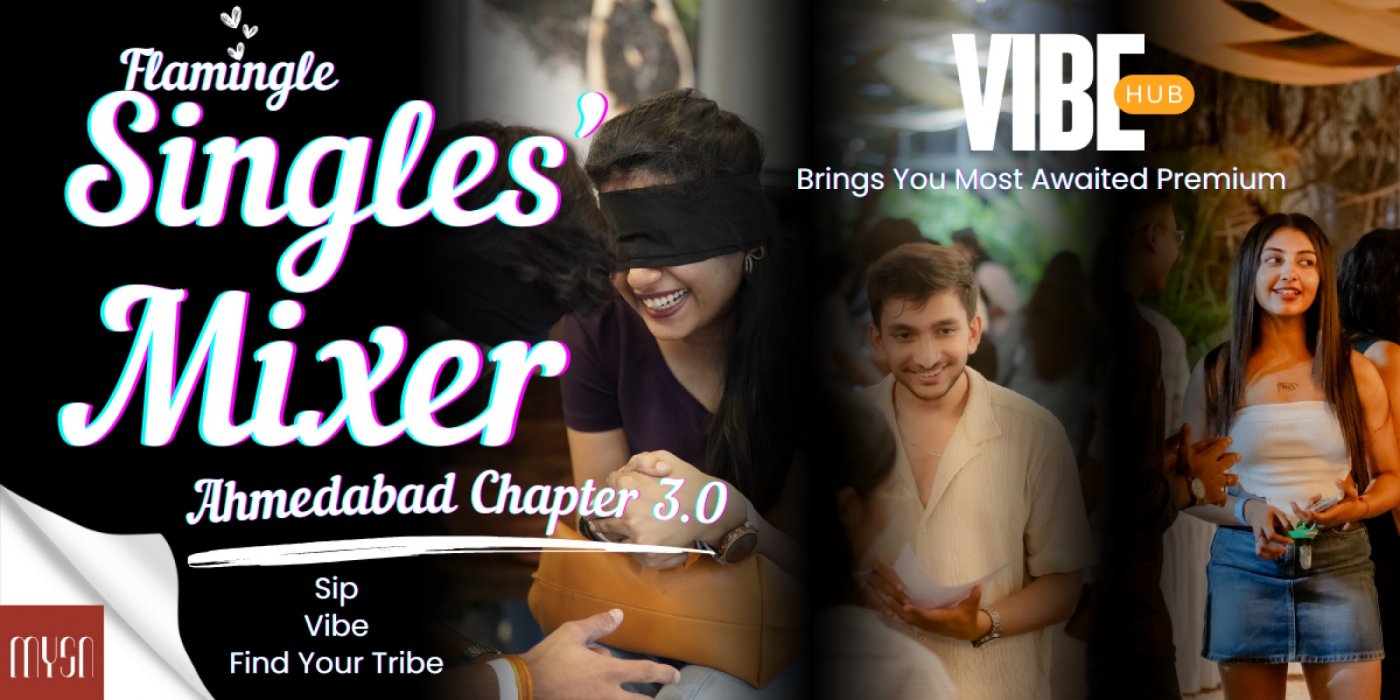 Flamingles: Singles\u2019 Mixer \u2013 Ahmedabad Chapter 3.0