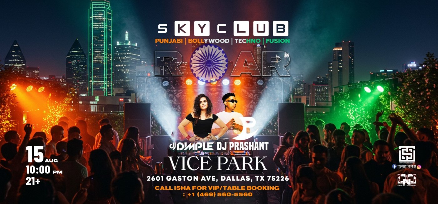 FRIDAY ROAR | DESI HEIGHTS : FREEDOM EDITION at SKYCLUB