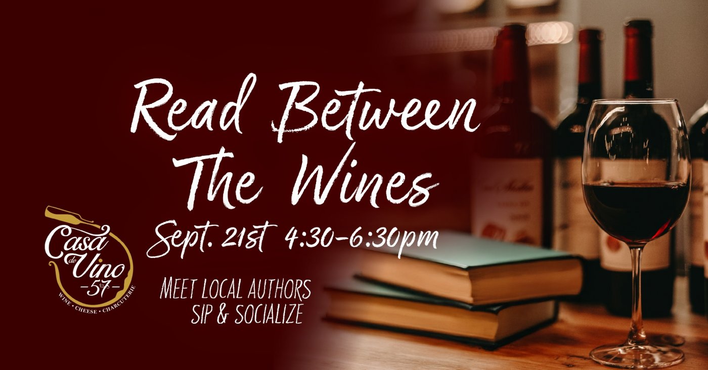 (SOLD OUT) Read Between the Wines - Meet local authors!