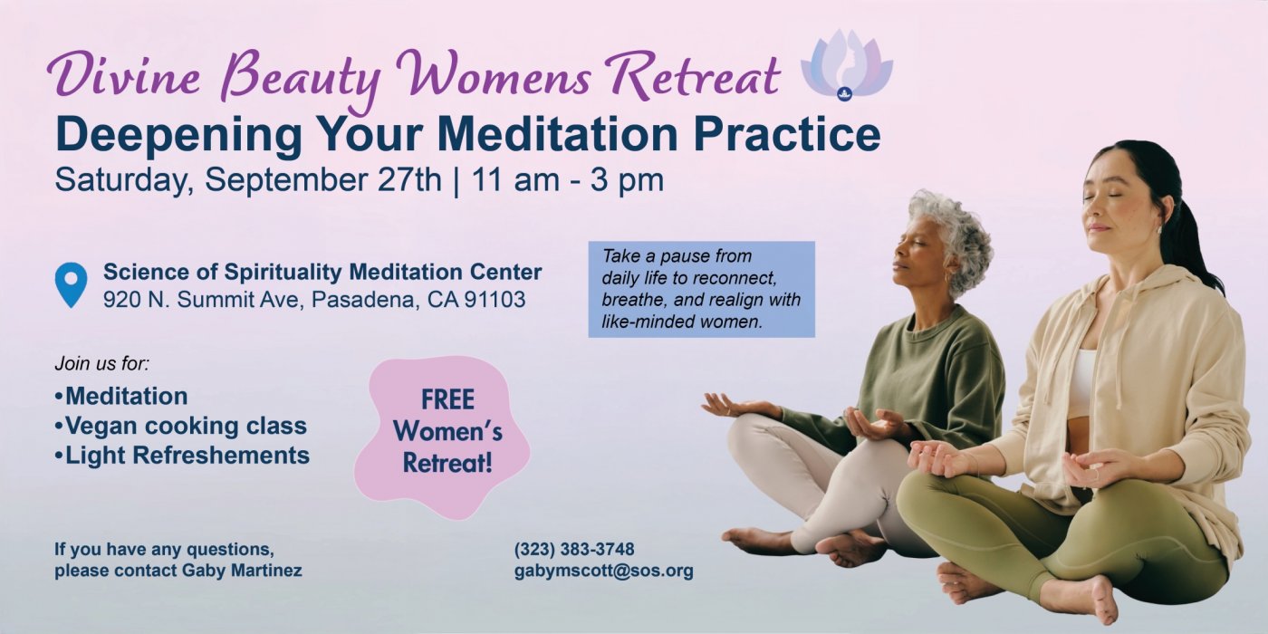 Divine Beauty Women's Retreat: Deepening Your Meditation Practice