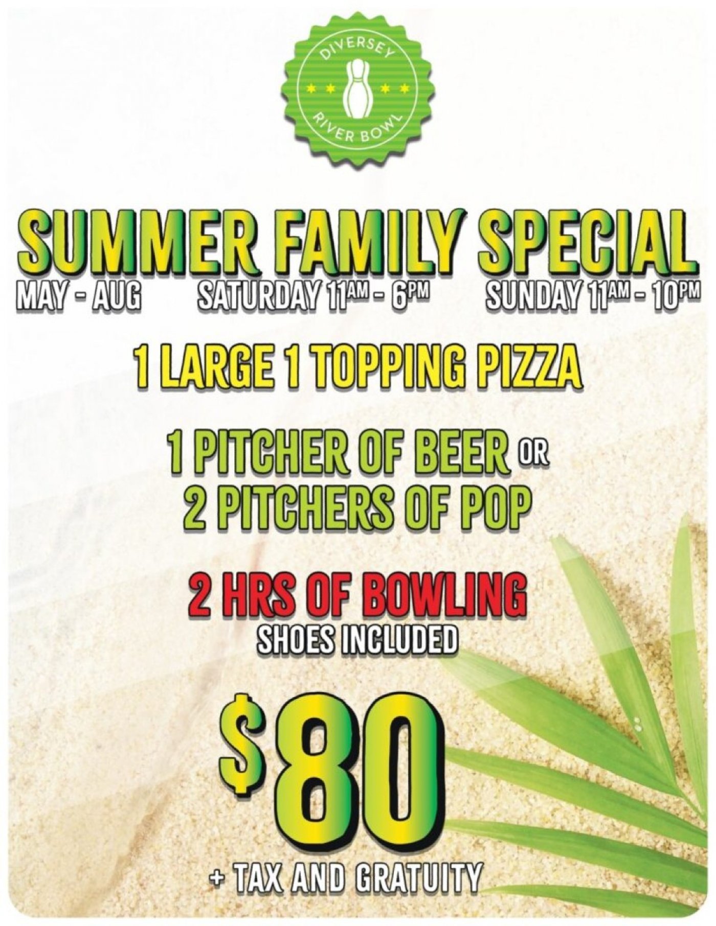 Summer Family Bowling Special Pizza, Drinks & Fun!