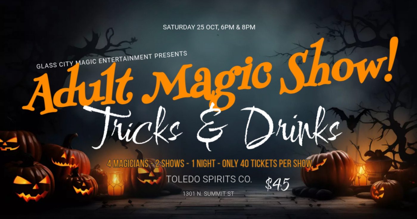 Adult Magic Show - Tricks & Drinks 8PM