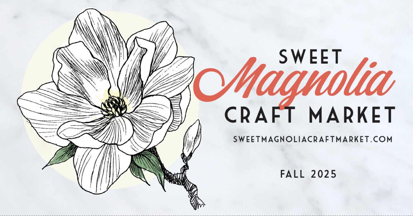 Sweet Magnolia Craft Market 2025