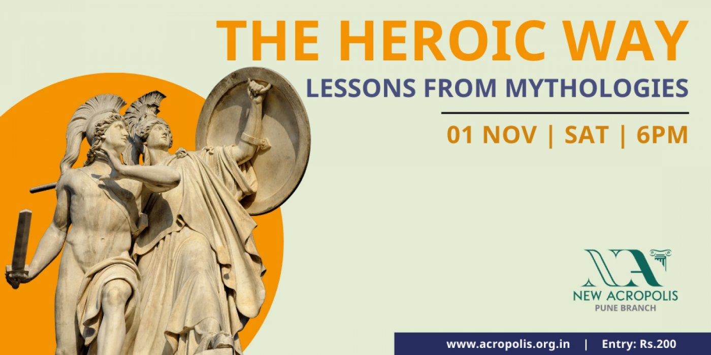 The Heroic Way \u2013 Lessons from Mythologies
