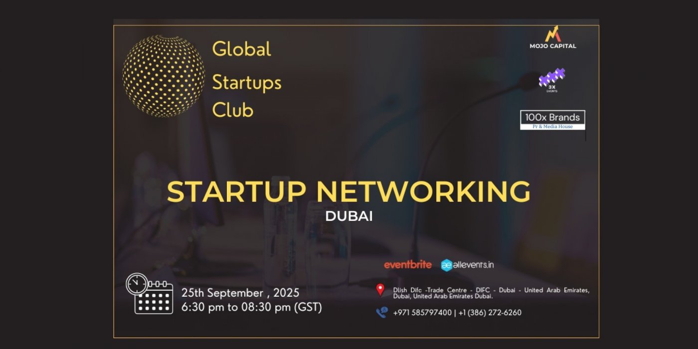 GLOBAL STARTUPS CLUB STARTUP NETWORKING Dubai 2025