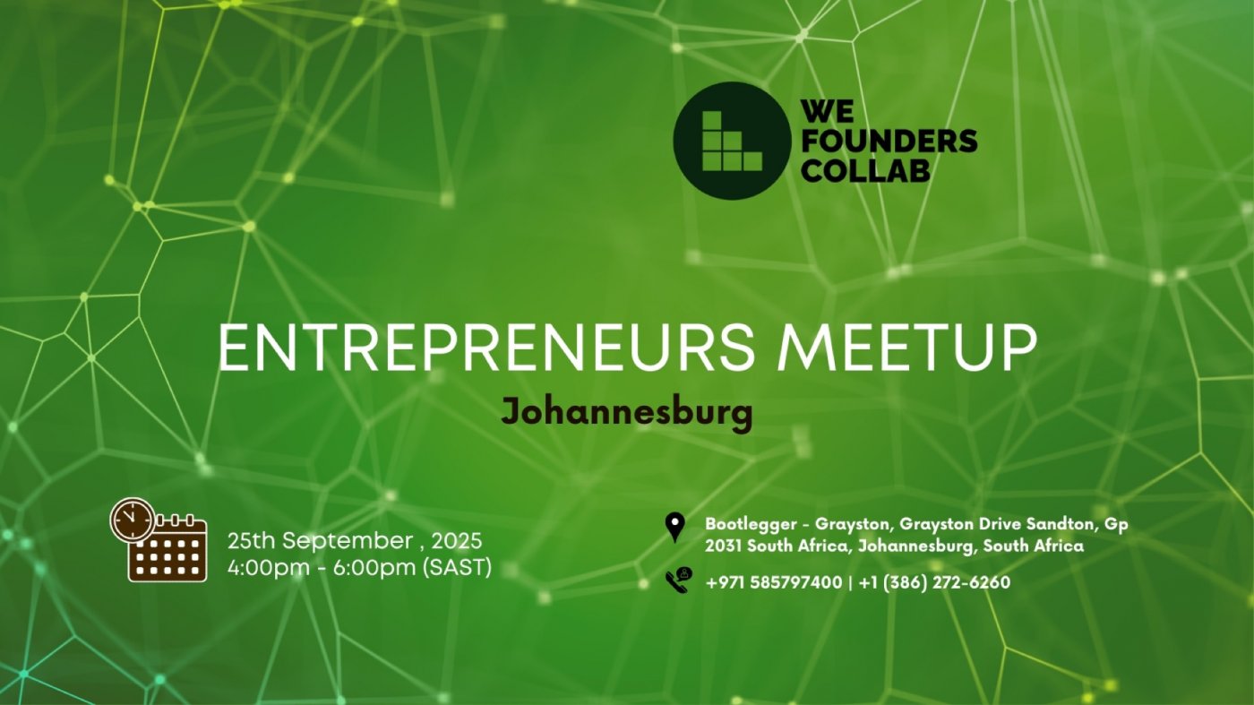 Entrepreneurs Meetup by We Founders Collab Johannesburg 2025
