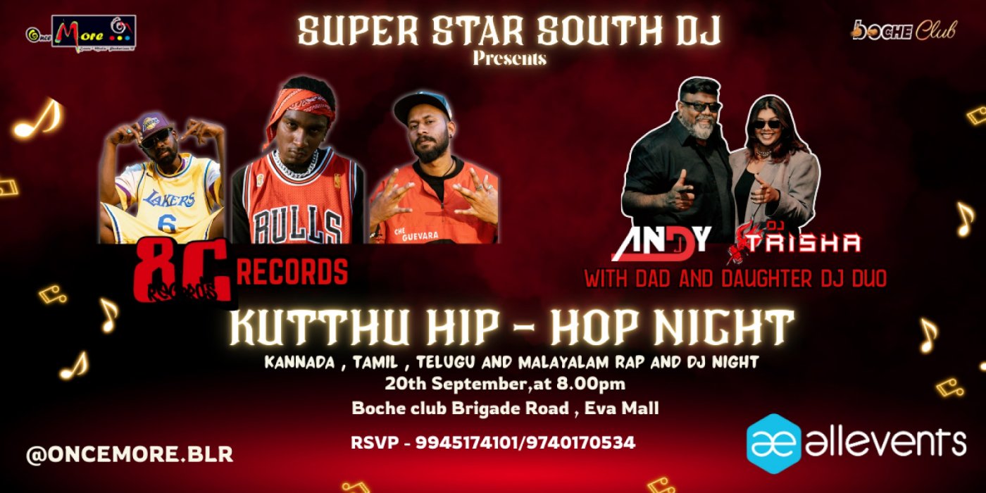SUPER STAR SOUTH - PRESENTS KUTTHU HIP HOP NIGHT