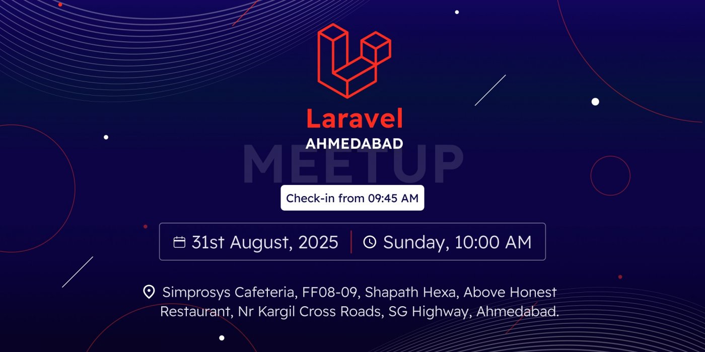 Laravel Ahmedabad Meetup - August 2025