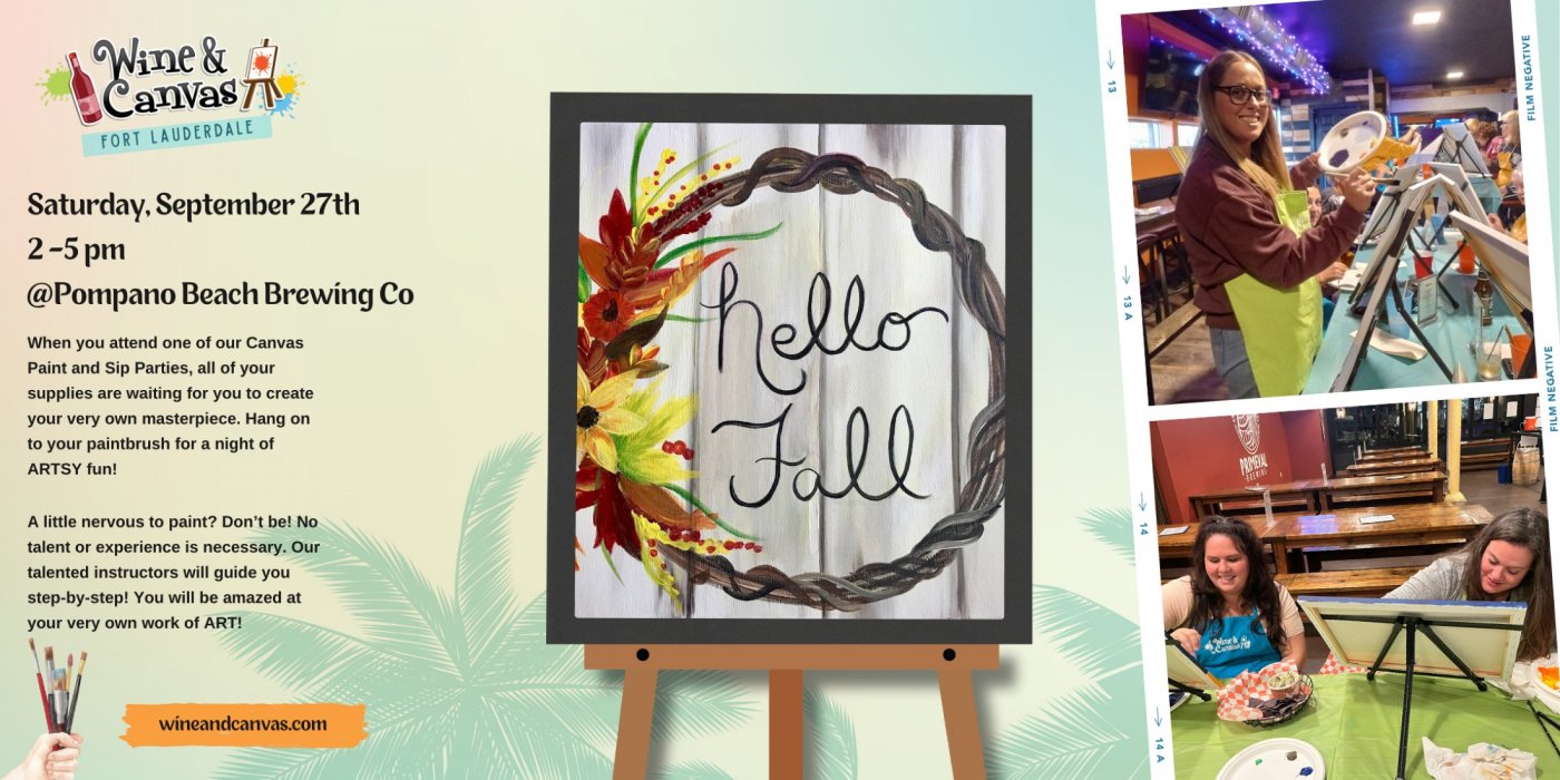 Pompano Beach Sip and Swirl \u2013 Hello Fall