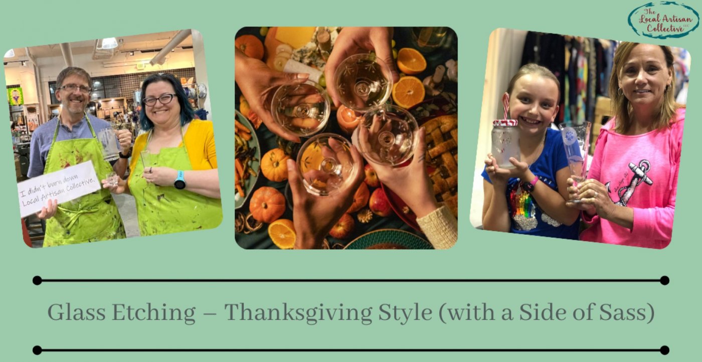 Glass Etching Thanksgiving Sass Style on Plates, Mugs and more.