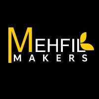 Mehfil Makers- by Alok Production HUb