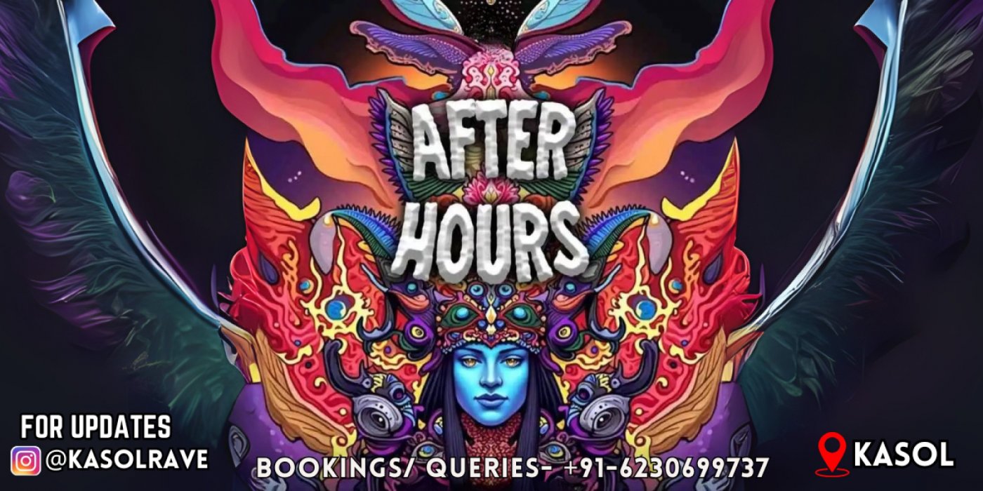 After Hours Kasol