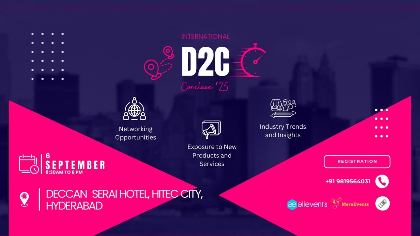 International D2C Conclave'25 Hyderabad
