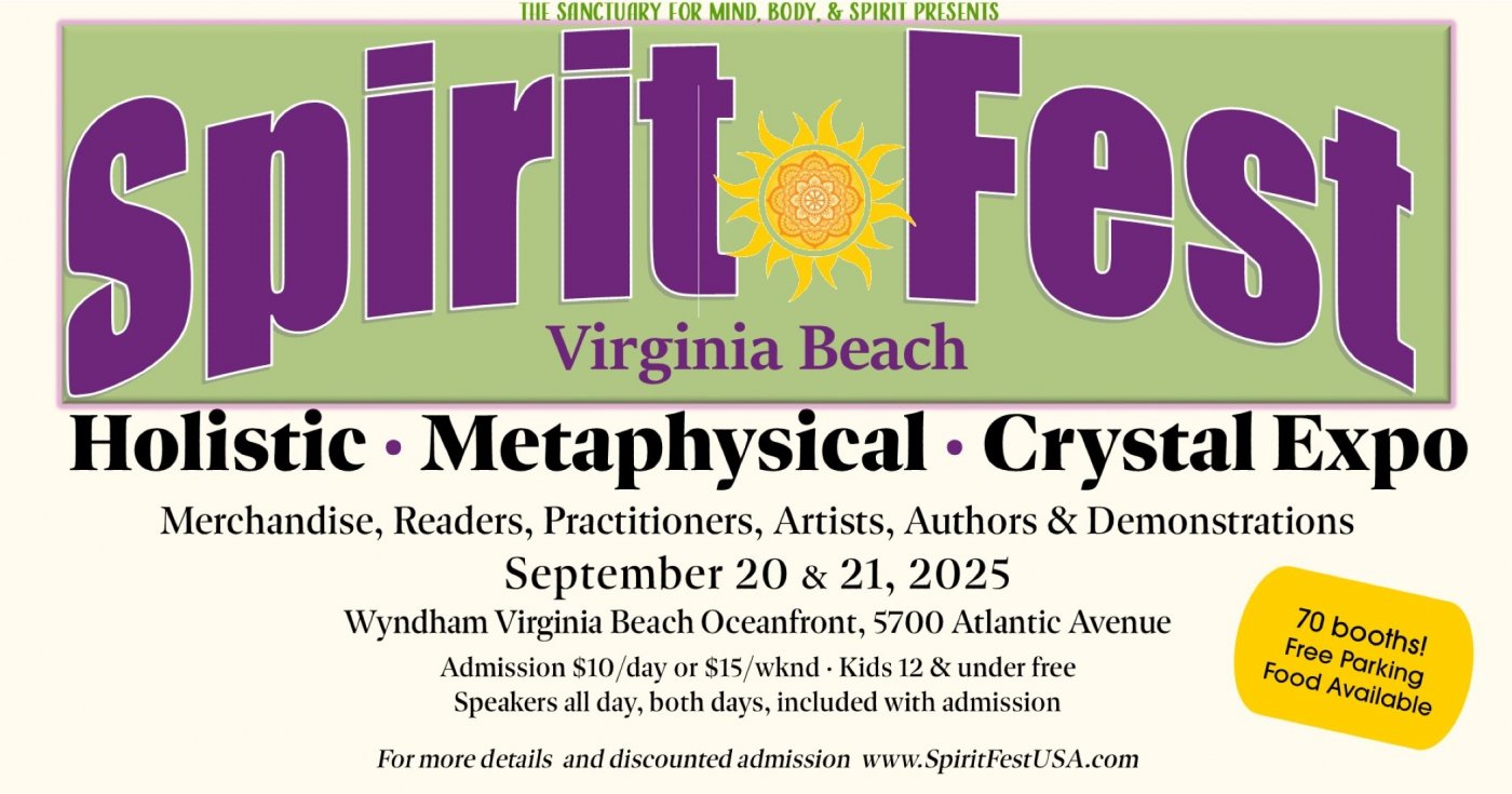 Spirit Fest\u2122 Holistic, Metaphysical, & Crystal Expo - Virginia Beach