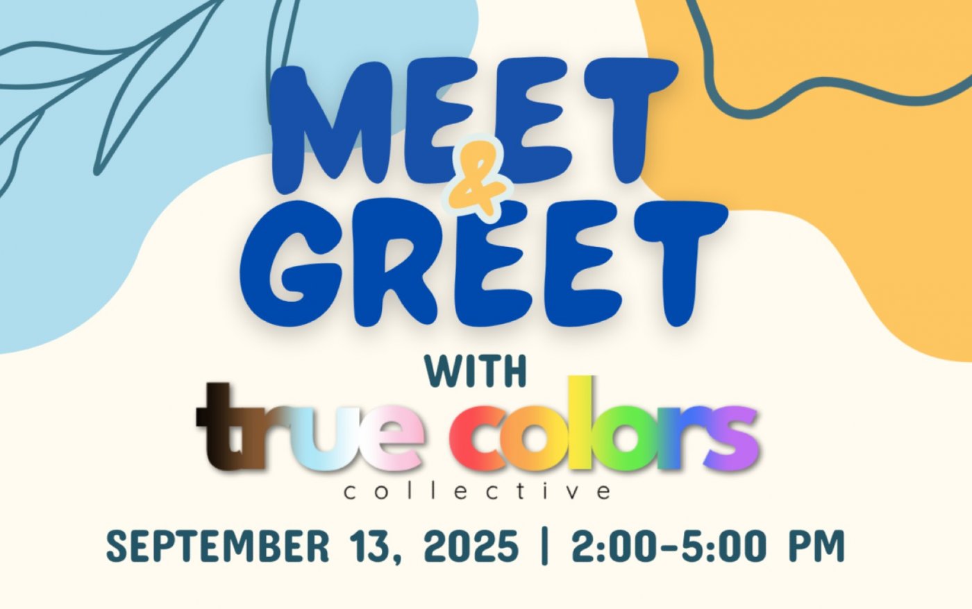 Meet and Greet with True Colors Collective