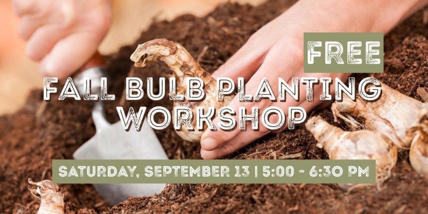 Fall Bulb Planting Workshop