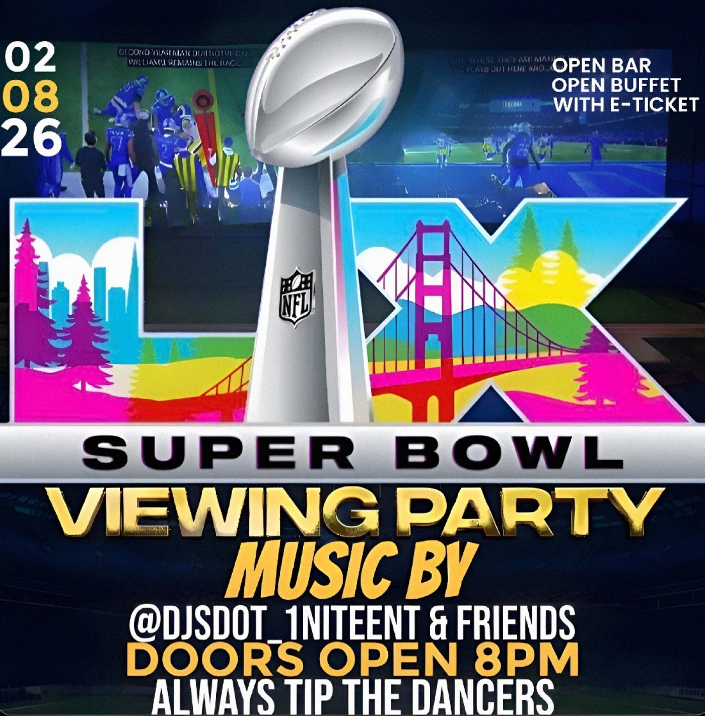 2026 SUPER BOWL VIEWING PARTY WITH FEMALE EXOTIC DANCERS (CASHOUT)