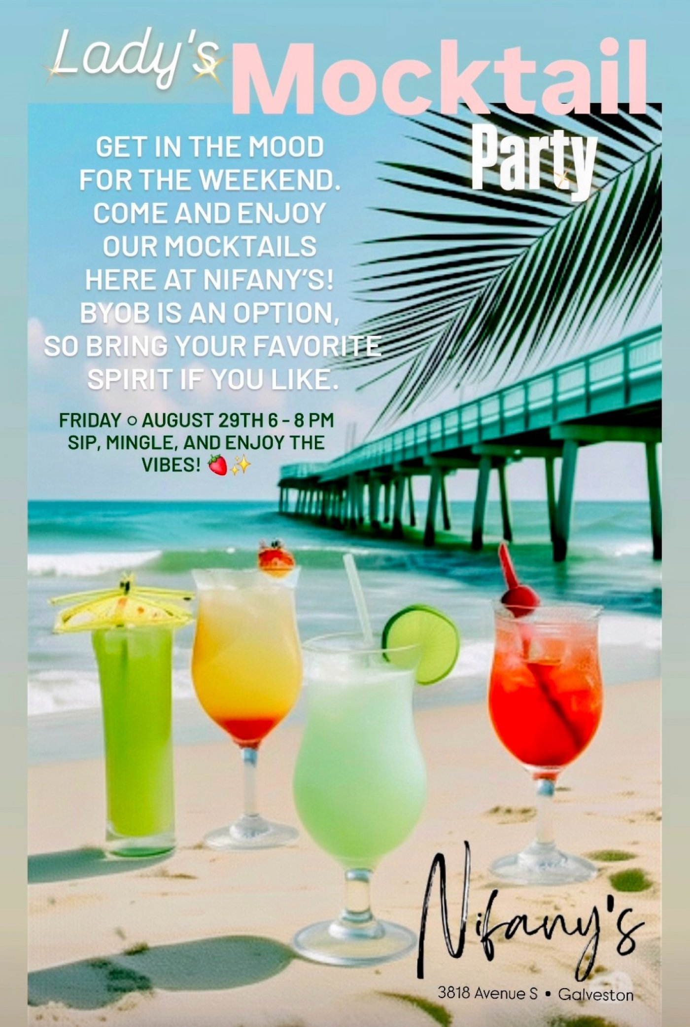 Lady\u00b4s Mocktail Party at Nifany\u00b4s 29th of August LABOR DAY WEEKEND START
