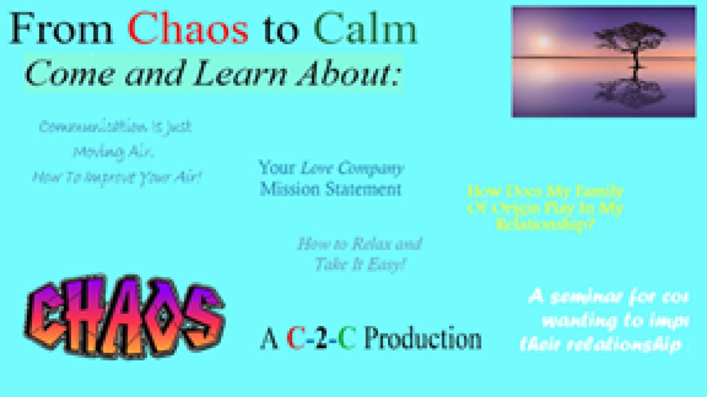 From Chaos to Calm a C-2-C Production