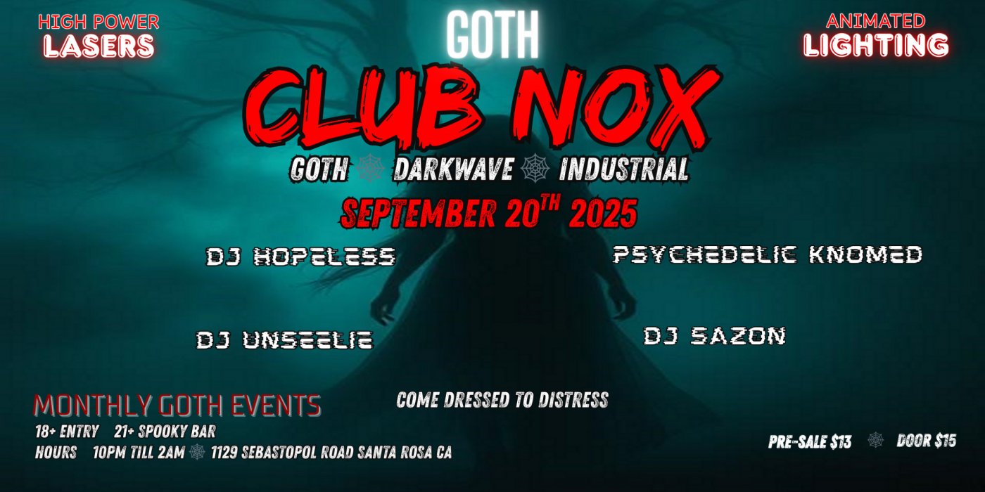Club Nox Goth Santa Rosa